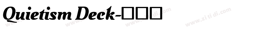 Quietism Deck字体转换